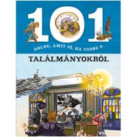 101 vecí, ktoré je dobré vedieť o vynálezoch - populárno-náučná kniha - 1/0/101-veci-ktore-je-dobre-vediet-o-vynalezoch--popularno-naucna-kniha-1.jpg