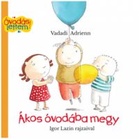 Ákos ide do škôlky rozprávková kniha - a/k/Akos-ide-do-skolky-rozpravkova-kniha-1.jpg