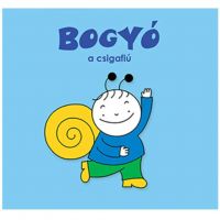Bogyó a Babóčka: Bogyó, kniha rozprávok o slimáčikovi – Pagony - b/o/Bogyo-a-Babocka-Bogyo-kniha-rozpravok-o-slimacikovi---Pagony-1.jpg