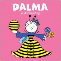 Bogyó a Babôčka: Dalma, dievča osa, rozprávková kniha - Pagony - b/o/Bogyo-a-Babocka-Dalma-dievca-osa-rozpravkova-kniha--Pagony-1.jpg