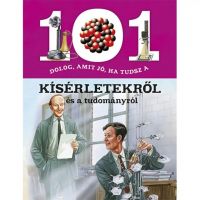 101 vecí, ktoré je dobré vedieť o experimentoch a vede populárno-náučná kniha - d/4/d48b4b0c14945489ddad5bbe53eaddc034d612c8edc3c00c7f1c0a1d13ccd928.jpg