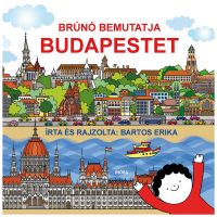 Móra: Bartos Erika - Brunó predstavuje Budapešť - m/o/Mora-Bartos-Erika--Bruno-predstavuje-Budapest-1.jpg