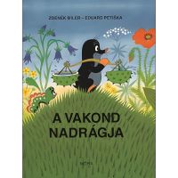 Móra: Zdeněk Miler - Krtko a nohavice rozprávková kniha