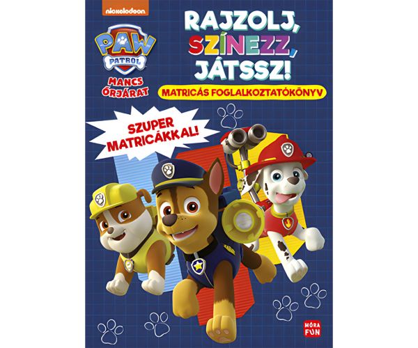 Móra: Tlapková patrola - Kresli, farbi, hraj! samolepková pracovná kniha so super nálepkami