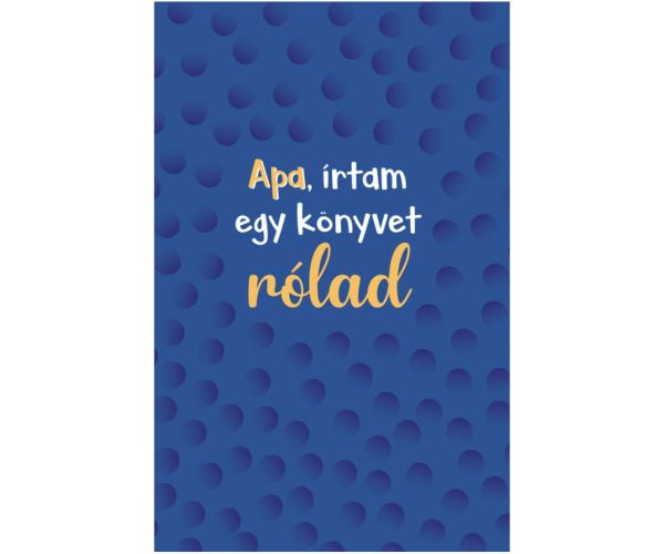 Apa, írtam egy könyvet – darčeková kniha