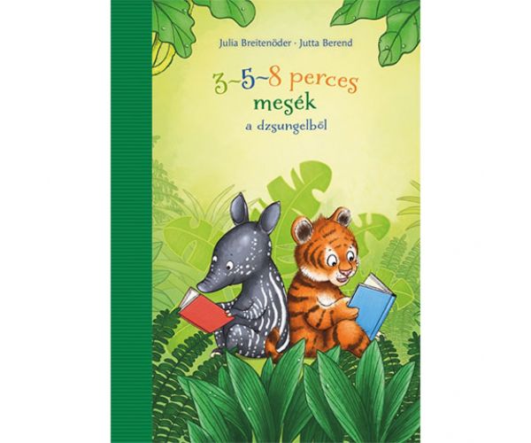 3-5-8 perces mesék a dzsungelből mesekönyv - Pagony