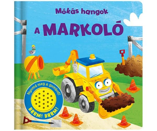 Zábavné zvuky - Bager kniha pre deti