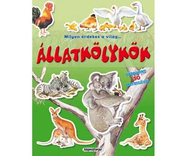 Aký zaujímavý je svet... Zvieracie mláďatá samolepkový zošit