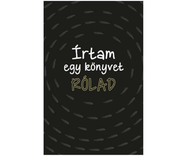 Írtam egy könyvet rólad – personalizovateľná darčeková kniha