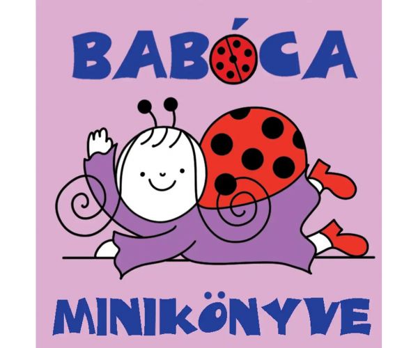 Bogyó és Babóca: Babóca minikönyve - Pagony
