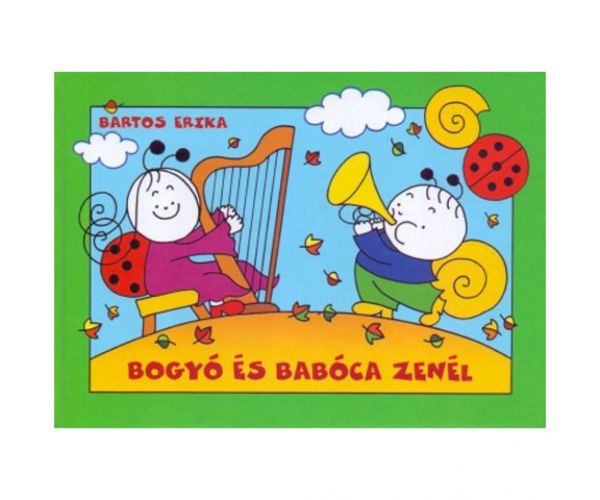 Bogyó és Babóca zenél mesekönyv