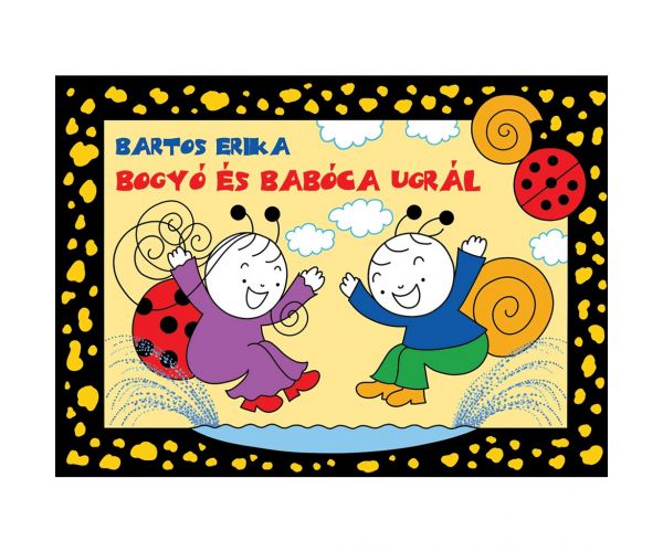 Bogyó és Babóca ugrál mesekönyv - Pagony