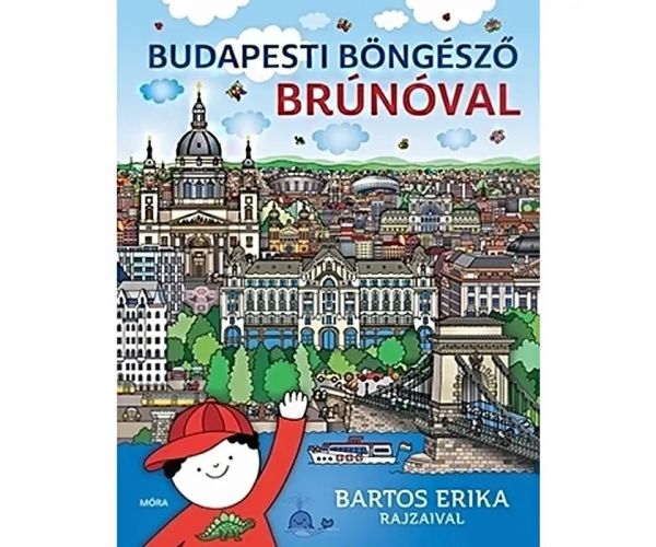 Móra: Bartos Erika - Budapešťský prehliadač s Brúnom