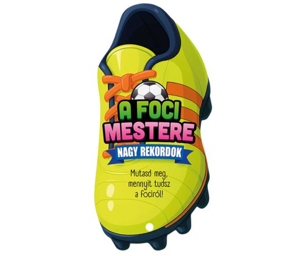 Majster futbalu - Veľké rekordy