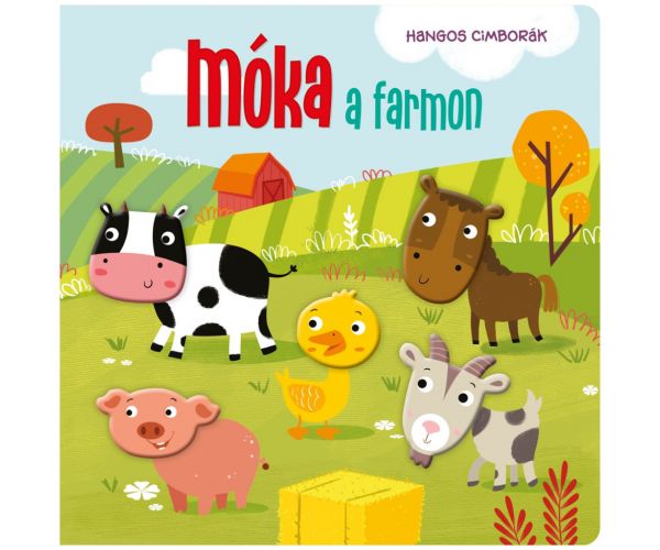 Hangos cimborák - Móka a farmon mesekönyv
