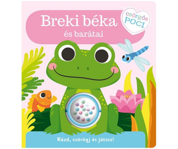 Csörgős poci - Breki béka és barátai babakönyv