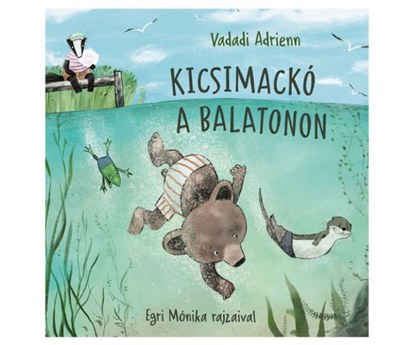 Kicsimackó a Balatonon mesekönyv - Pagony