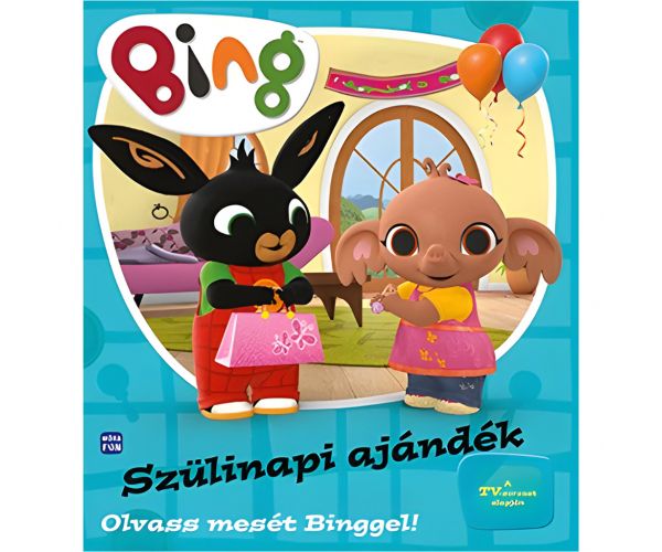 Móra: Bing - Szülinapi ajándék - Olvass mesét Binggel!