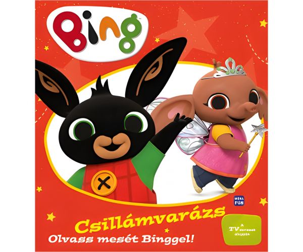 Móra: Bing - Csillámvarázs - Olvass mesét Binggel!