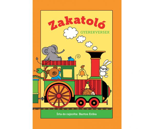 Móra: Bartos Erika - Zakatoló gyerekversek