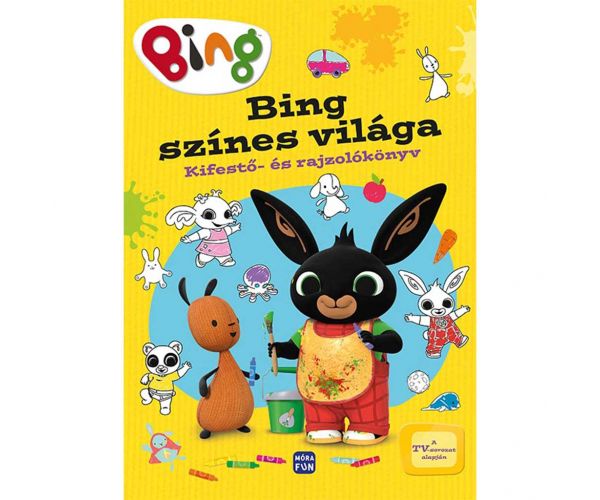 Móra: Bing színes világa kifestő és rajzolókönyv