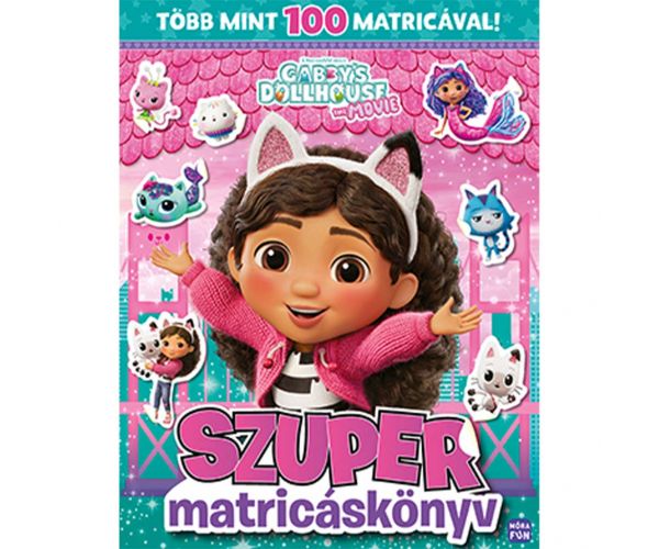Móra: Gabi babaháza The movie - Szuper matricáskönyv