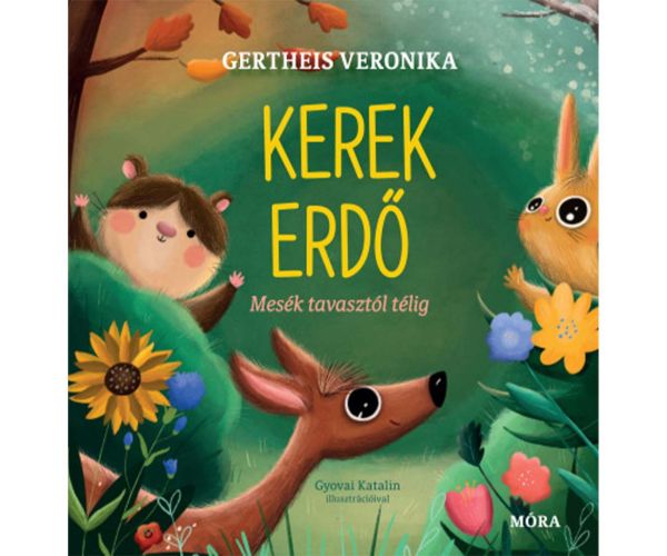 Móra: Kerek erdő mesekönyv