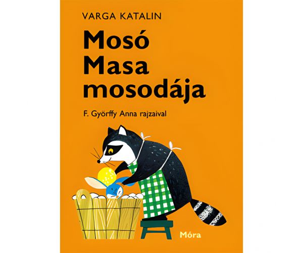 Móra: Varga Katalin - Mosó Masa mosodája
