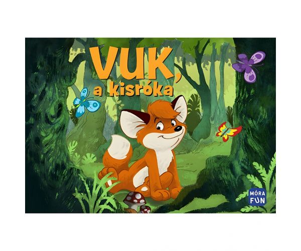 Móra: Vuk, a kisróka mesekönyv - felújított kiadás
