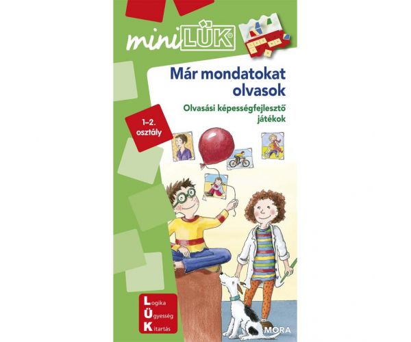 Móra: miniLÜK Már mondatokat olvasok - Olvasási képességfejlesztő játékok 1–2. osztály