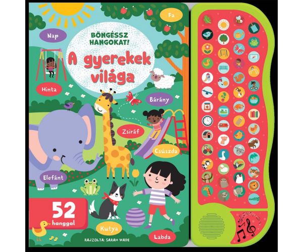 Böngéssz hangokat! - A gyerekek világa foglalkoztató könyv