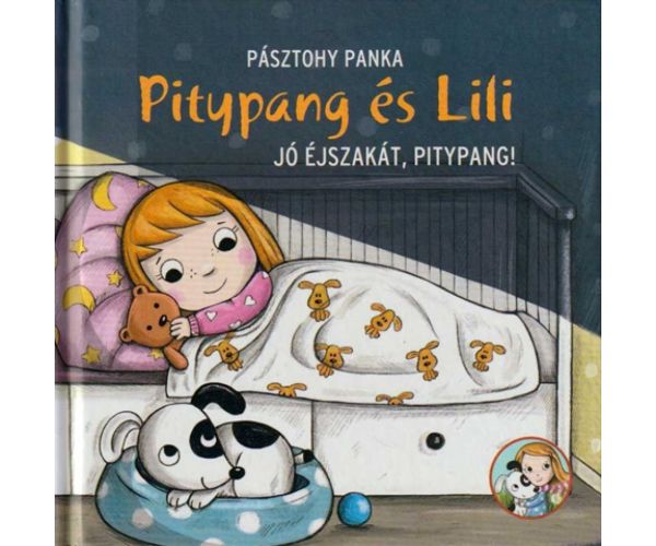 Pitypang és Lili - Jó éjszakát Pitypang - Pagony