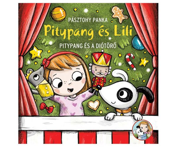Pitypang és Lili - Pitypang és a Diótörő - Pagony
