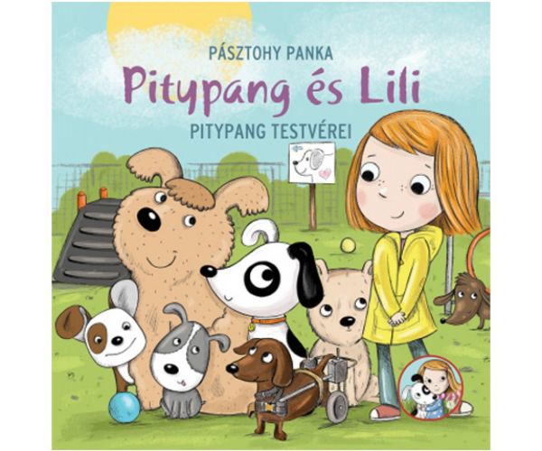 Pitypang és Lili - Pitypang testvérei mesekönyv