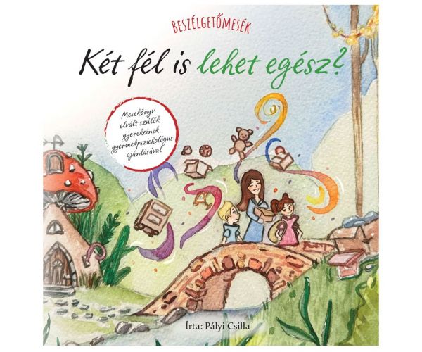 Beszélgetőmesék - Két fél is lehet egész?