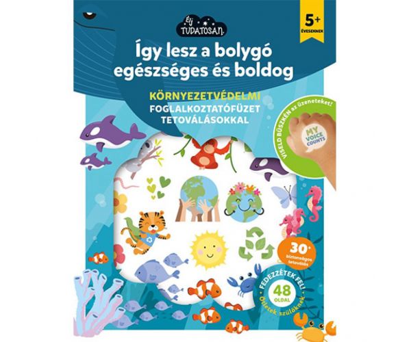 Így lesz a bolygó egészséges és boldog készségfejlesztő könyv tetoválásokkal