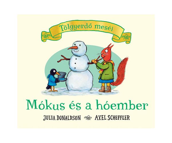 Mókus és a hóember mesekönyv - Pagony